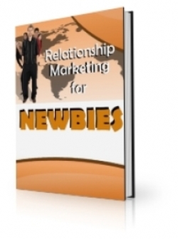Product picture Relationship Marketing For Newbies With Private Label Rights