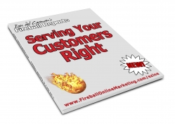 Product picture Serving Your Customers Right - With Resell Rights