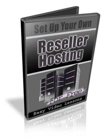 Product picture Setup A Reseller Hosting Business - With Personal Use Rights