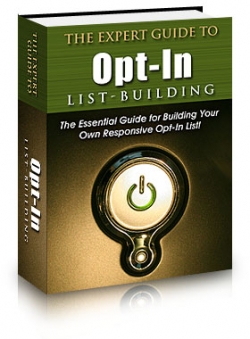 Product picture The Expert Guide To Opt-In List Building - With Private Label Rights