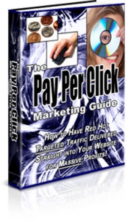 Product picture The Pay Per Click Marketing Guide - With Private Label Rights