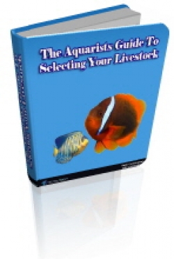 Product picture The Aquarists Guide To Selecting Your Livestock - With Giveaway Rights