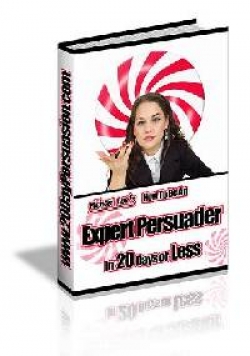 Product picture How to be an Expert Persuader [Chapter 4] - With Giveaway Rights