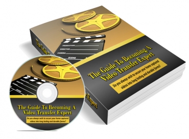Product picture The Guide to becoming a Video Transfer Expert - With Master Resell Rights